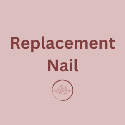 Replacement Nail